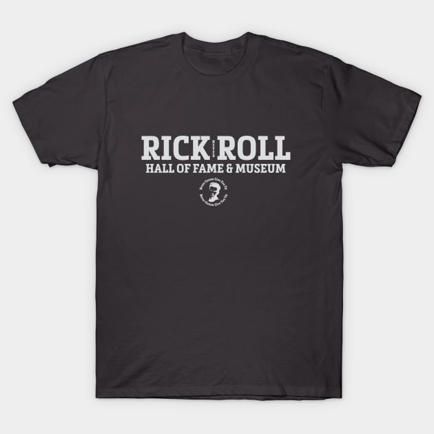 Rick Roll Hall of Fame T-Shirt by Miskatonic